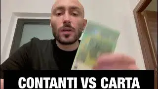 CONTANTI VS CARTA - COSA CONVIENE?