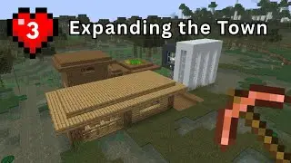 Day 3 Minecraft Survival Singleplayer: Expanding My Town