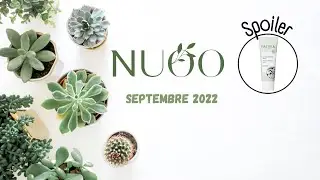 🪴 Unboxing Nuoo Box 🪴septembre 2022 : Top !!! 😍😍