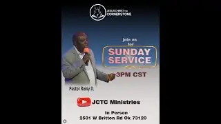 Join JCTM Sunday Service 3PM CST