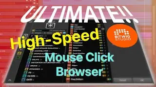 Mouse Browsing, SOLVED!  The Bitwig High-Speed Mouse Click Browser