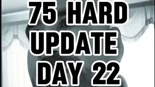 #75hard Day 22