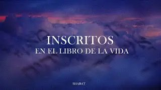 Inscritos en el libro de la Vida