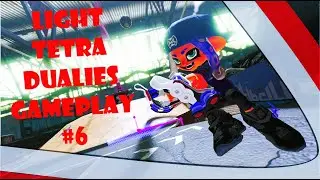 Light Tetra Dualies Gameplay #6 - Splatoon 3 | Anarchy Battle (TC)