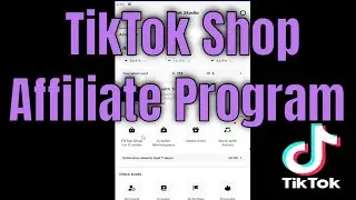 The TikTok Shop Affiliate Program - How To Sign Up [Guide]