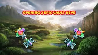 Gems of War - Rowdy Opens 2 Epic Vault Keys and Some Regular Vault Keys and asks for some help