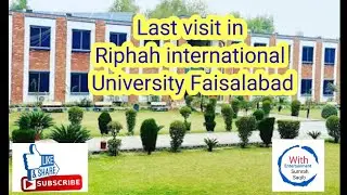 Last visit in Riphah international University Faisalabad