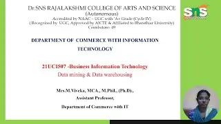 DT Video - Data Mining and Data Warehousing | Business Information Technology | SNS Institutions
