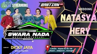 LIVE SWARA NADA  ( Season 2 ) - WEDDING Natasya & Heri  - BASTIAN MULTIMEDIA - Dicky Jaya Audio