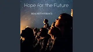 Hope for the Future