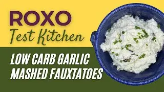 [RECIPE] Low Carb Garlic Mashed Fauxtatoes