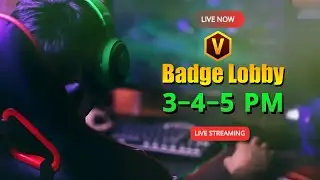 🔴[LIVE] 3-4-5 PM V BADGE BLAST || CYCLONE FF CASTING