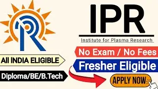 IPR Recruitment 2021 | Recruitment 2021 | Job Vacancy 2021 | IPR Jobs 2021 | IPR apprenticeship 2021