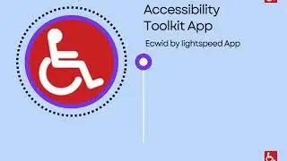 Make Your Ecwid Store Accessible to Everyone | Accessibility Toolkit App by AppifyCommerce