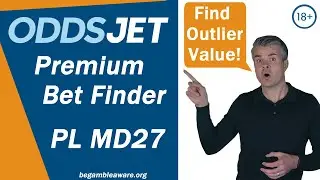 Premier League Odds Matchday 27 | Premium Bet Finder | Fast EPL odds comparison at OddsJet.com