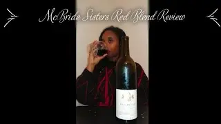 Black Owned Wine Review : McBride Sisters Red Blend