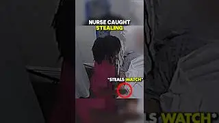 Cop CATCHES Nurse Stealing From Patient 😱