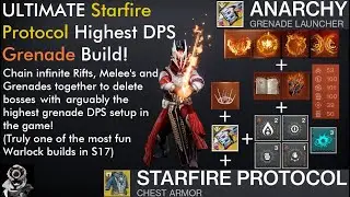 Destiny 2: The ULTIMATE Highest Grenade DPS Starfire Protocol/Anarchy Build! (Full Build Breakdown)