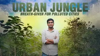 Meet Ramveer Tanwar, Environmental Activist Who's Growing an Urban Jungle on the Landfill Sites