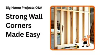 How to Build Strong Wall Corners with Framing Channels