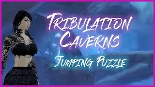 GW2 - Tribulation Rift Scaffolding & Tribulation Caverns Jumping Puzzles - Guild Wars 2
