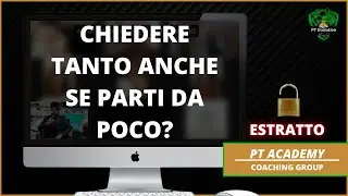 Come faccio a chiedere &euro;600 per i miei percorsi? | PT Academy - Coaching Group