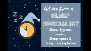 SLEEP SPECIALIST EXPLAINS SLEEP HYGIENE, SNORING, SLEEP APNEA & SLEEP TIPS | Sami Cone Show