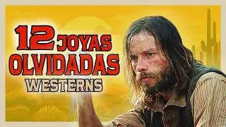 12 Most Underrated Western Movies in History 💀