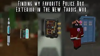 Finding the Police Box Mk 3 Exterior in The New Tardis Mod | Modded Minecraft