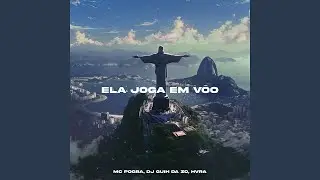 Ela Joga Em V&ocirc;o (Super Slowed)