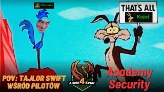 🔴 Arma4Ever | Academy Security  | Szarik baretki nie dał to idę na lotnictwo