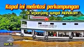 Melintas di perkampungan di sepanjang sungai Mahakam