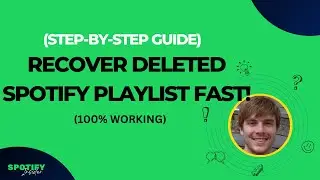 Recover Deleted Spotify Playlists Now 2024 (100% Working)