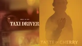 taxi driver - taste of cherry mix edit