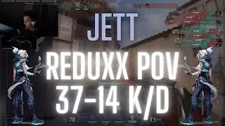 SEN reduxx POV Jett on Ascent 37-14 K/D (VALORANT Pro POV)