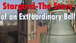 Stargard - The Story of an Extraordinary Bell
