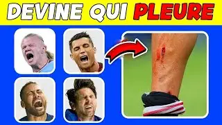 😭 Devine qui PLEURE ⚽ BLESSURES de FOOTBALLEURS #2 ️🏆 Quiz de football sur Ronaldo, Messi, Neymar