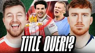 The Title Race is OVER ALREADY?! Arsenal fan predicts the outcome... | Back Post