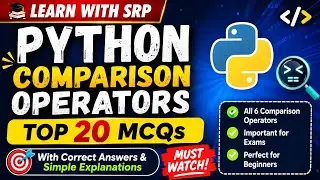 Python Comparison Operators MCQ | Top 20 Questions with Answers | Python MCQ | Learn With SRP