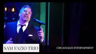 Sam Fazio on Chicago Jazz Entertainment