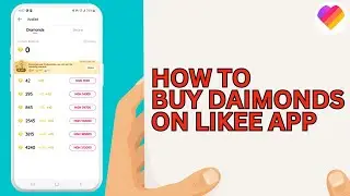 How to Buy Daimonds On Likee App