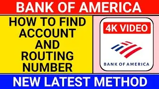 how to find my bank of america account number | how to find bank of america routing number on app