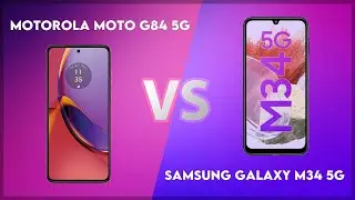 Motorola Moto G84 5G vs Samsung Galaxy M34 5G Technical Comparison