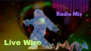 Live Wire (Radio Mix) | Catchy Dance Pop EDM