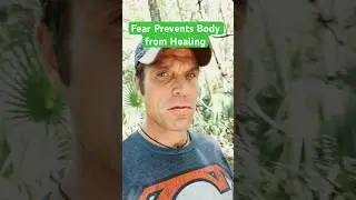 Fear prevents healing #fear #healing  #brainretraining