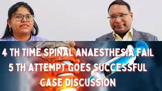 Spinal Anesthesia: Overcoming Multiple Attempts During Surgery  | Dr. Minali gupta