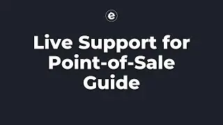 Live Support for Point-of-Sale: Guide