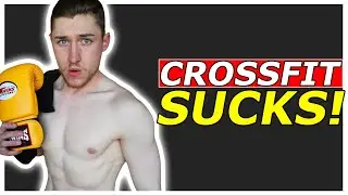Why CrossFit Sucks!