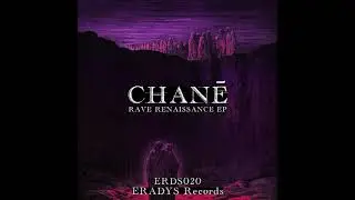 Chan&eacute; - Rave Rennaisance (93SOVAGE Remix)