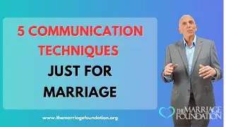 5 Communication Techniques For Just Marriage | Paul Friedman